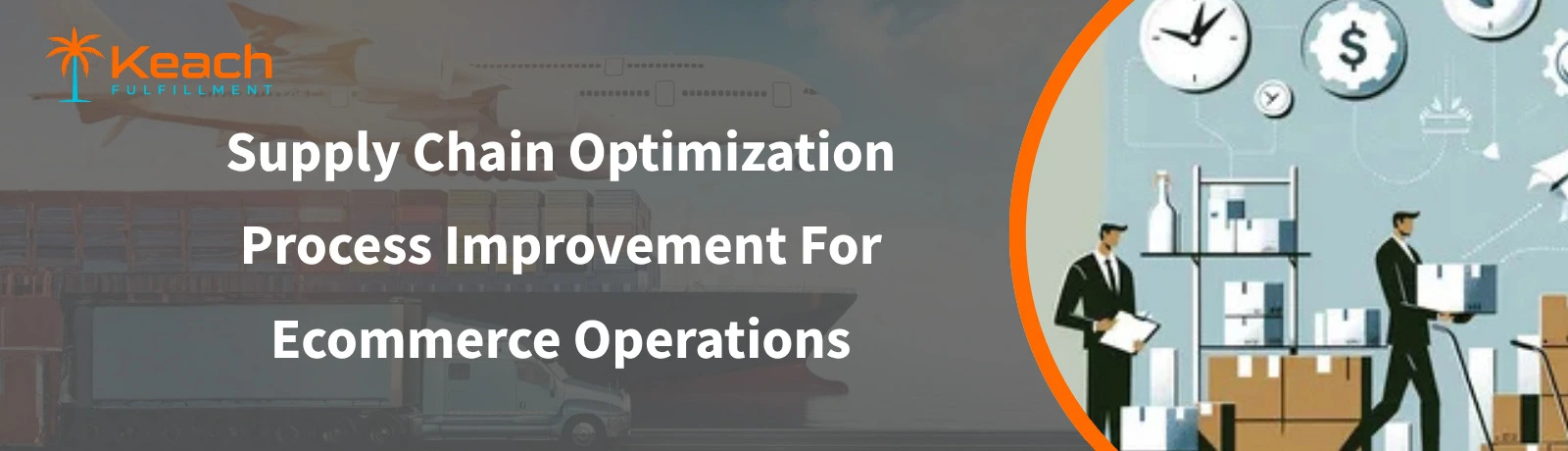 Supply Chain Optimization Process Improvement For Ecommerce Operations