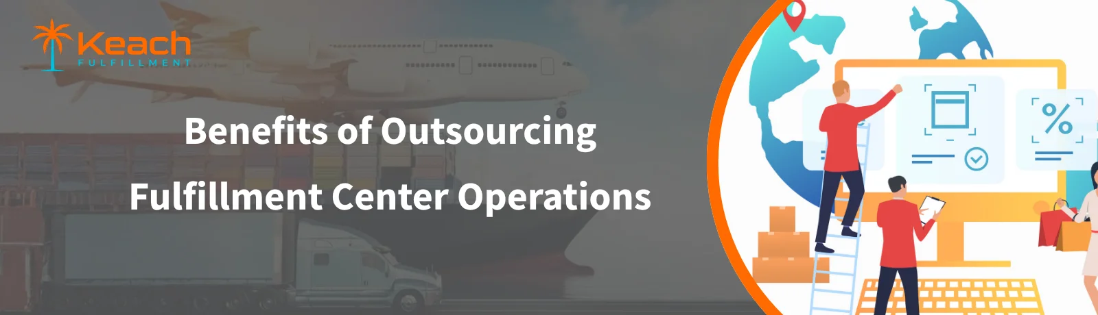 Benefits of Outsourcing Fulfillment Center Operations
