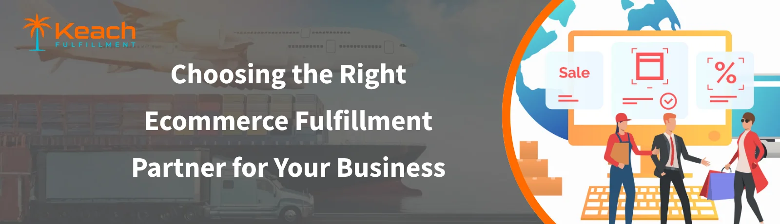 Choosing the Right Ecommerce Fulfillment Partner for Your Business