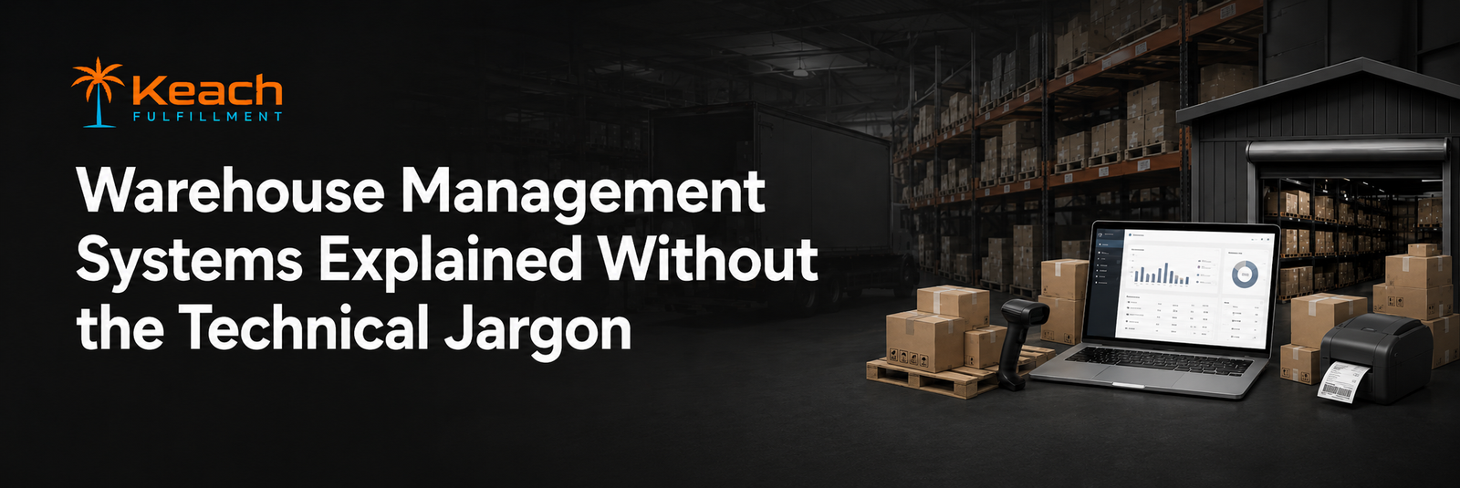 Warehouse Management Systems Explained Without the Technical Jargon