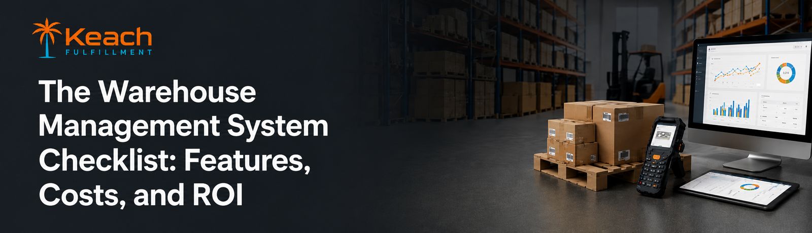 The Warehouse Management System Checklist Features, Costs, and ROI